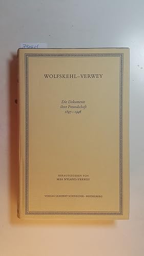 Bild des Verkufers fr Wolfskehl und Verwey : die Dokumente ihrer Freundschaft ; 1897 - 1946 zum Verkauf von Gebrauchtbcherlogistik  H.J. Lauterbach