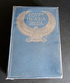 EGYPT IN ASIA, A PLAIN ACCOUNT OF PRE-BIBLICAL SYRIA & PALESTINE