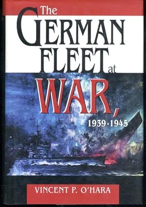 Seller image for The German Fleet At War, 1939-1945 for sale by Lavendier Books
