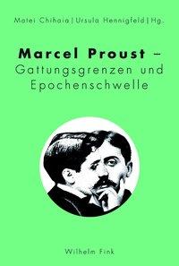 Seller image for Marcel Proust - Gattungsgrenzen und Epochenschwelle for sale by moluna