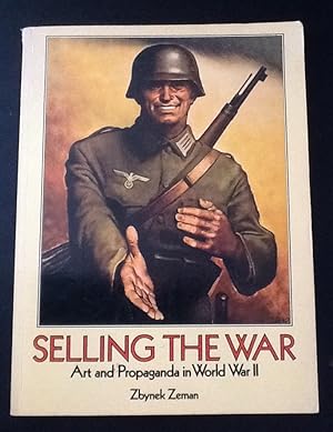 Imagen del vendedor de Selling the War: Art and Propaganda in World War II a la venta por Sheapast Art and Books