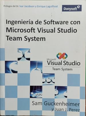 Immagine del venditore per Ingeniera de Software con Microsoft Visual Studio Team System. Prlogo del Dr. Ivar Jacobson y Enrique Laguilhoat venduto da Librera Reencuentro