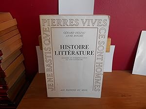 Histoire, littérature : Histoire et interprétation du fait littéraire