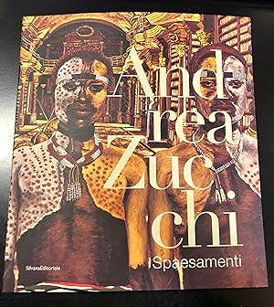 Seller image for Andrea Zucchi. Spaesamenti. A cura di Luca Beatrice. Silvana Editoriale 2008. for sale by Amarcord libri