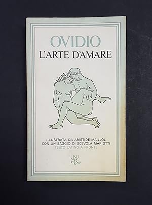 Ovidio. L'arte di amare. Rizzoli. 1977 - I