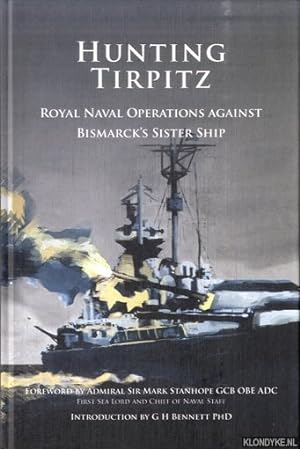 Seller image for Hunting Tirpitz. Royal Naval Operations Against Bismarck's Sister Ship for sale by Klondyke