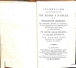 Itineraire instructif de Rome a Naples ou description generale des monumens anciens et modernes e...