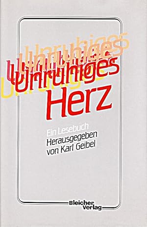 Imagen del vendedor de Unruhiges Herz. Ein Lesebuch a la venta por Die Buchgeister