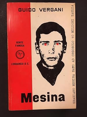 Immagine del venditore per Vergani Guido. Mesina. Longanesi & C. 1968 venduto da Amarcord libri