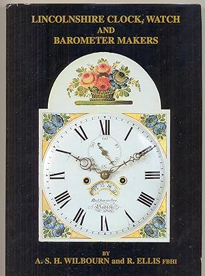 Lincolnshire Clock, Watch and Barometer Makers [Signed]