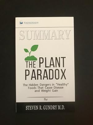 Seller image for Summary: The Plant Paradox for sale by BookEnds Bookstore & Curiosities