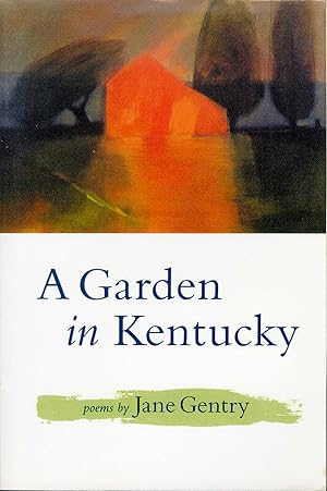 A Garden in Kentucky: Poems