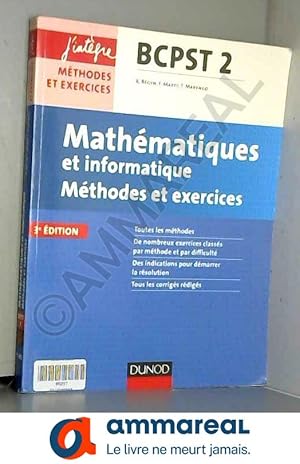 Bild des Verkufers fr Mathmatiques et informatique Mthodes et Exercices BCPST 2e anne - 3e d. zum Verkauf von Ammareal