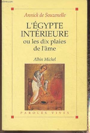 Bild des Verkufers fr L'Egypte intrieure ou les dix plaies de l'me zum Verkauf von Le-Livre
