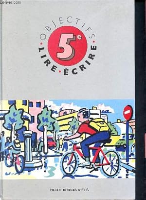 Image du vendeur pour Objectifs lire ecrire, 5e mis en vente par Le-Livre