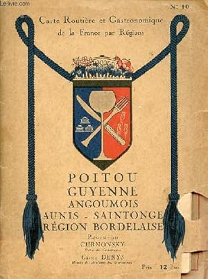 Bild des Verkufers fr Poitou Gyenne Angoumois Aunis-Saintonge rgion bordelaise gastronomiques - carte absente. zum Verkauf von Le-Livre