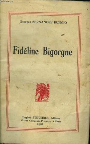 Imagen del vendedor de Fidline Bigorgne a la venta por Le-Livre