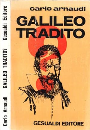 Bild des Verkufers fr Galileo Tradito? zum Verkauf von Biblioteca di Babele