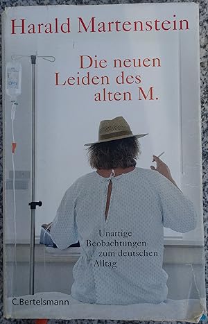 Seller image for Die neuen Leiden des alten M.: Unartige Beobachtungen zum deutschen Alltag for sale by Cornelia Greve
