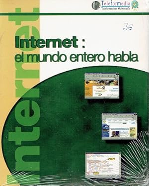 INTERNET: EL MUNDO ENTERO HABLA