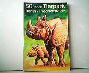 Seller image for 50 Jahre Tierpark Berlin - Eine Chronik in Bildern. Berliner Tierpark-Buch Nr. 44. for sale by Antiquariat Kirchheim