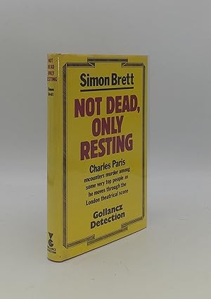 Seller image for NOT DEAD ONLY RESTING for sale by Rothwell & Dunworth (ABA, ILAB)