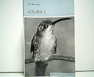 Bild des Verkufers fr Kolibris - Trochilidae. Die neue Brehm-Bcherei Band 484. zum Verkauf von Antiquariat Kirchheim