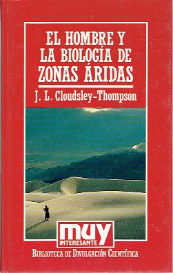 El hombre y la biología de zonas áridas