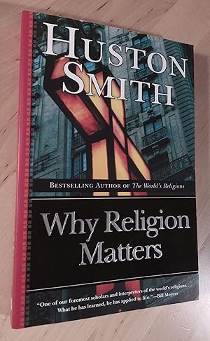 Imagen del vendedor de Why Religion Matters. The Fate of the Human Spirit in an Age of Disbelief a la venta por Llibres Bombeta