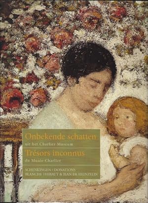 Image du vendeur pour Onbekende schatten uit het Charlier Museum/ Tresors inconnus du Musee Charlier mis en vente par BOOKSELLER  -  ERIK TONEN  BOOKS