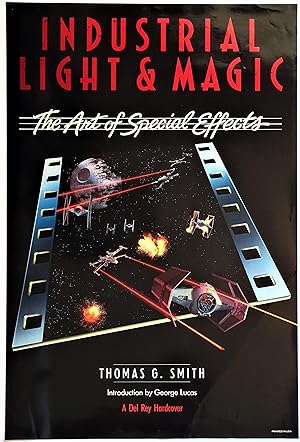 Seller image for INDUSTRIAL LIGHT & MAGIC: The Art of Special Effects (Publisher's Promotional Poster) for sale by Dale Steffey Books, ABAA, ILAB