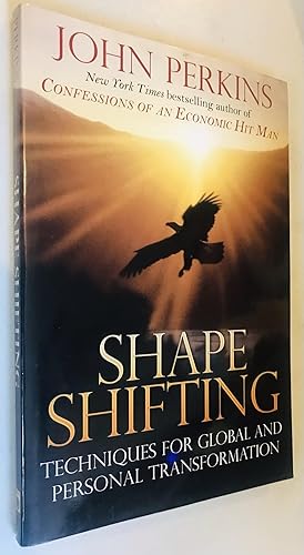 Seller image for Shapeshifting: Shamanic Techniques for Global and Personal Transformation for sale by Once Upon A Time