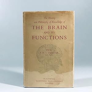 The history and philosophy of knowledge of the brain and its functions: An Anglo-American symposi...