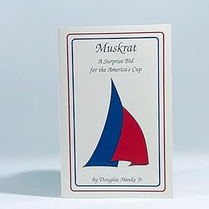 Muskrat: A Surprise Bid for the America's Cup