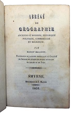 [SMYRNA IMRPINT / EARLY TREATISE OF A PRECISE DESCRIPTION OF THE WORLD] Abrégé de géographie: Anc...