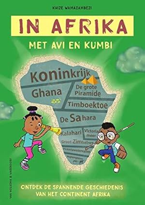 Bild des Verkufers fr In Afrika met Avi en Kumbi zum Verkauf von WeBuyBooks