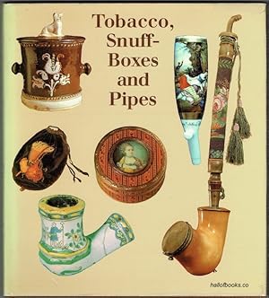 Tobacco, Snuff-Boxes And Pipes