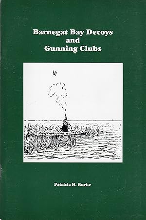 Barnegat Bay Decoys and Gunning Clubs