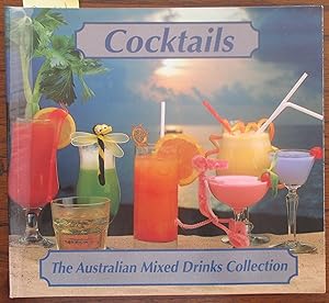 Cocktails: The Australian Mixed Drink Collection