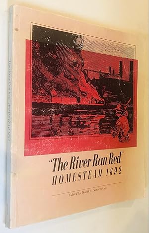 Seller image for The River Ran Red (Pittsburgh Series in Social & Labor History) for sale by Once Upon A Time