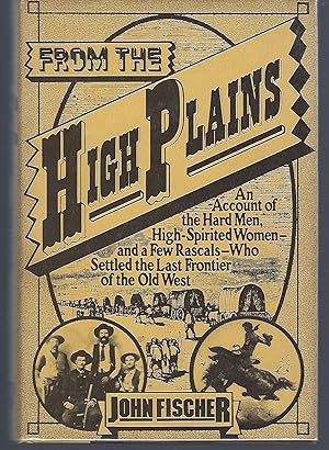Seller image for From the High Plains for sale by Turn-The-Page Books