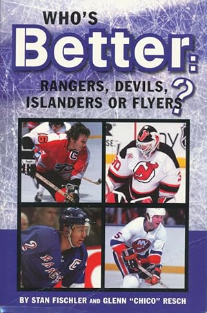 Who's Better: Rangers, Devils, Islanders or the Flyers