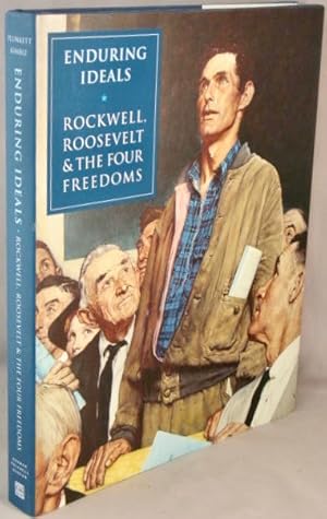 Immagine del venditore per Enduring Ideals: Rockwell, Roosevelt & the Four Freedoms. venduto da Bucks County Bookshop IOBA