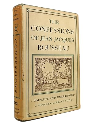 THE CONFESSIONS OF JEAN JACQUES ROUSSEAU Modern Library No 243