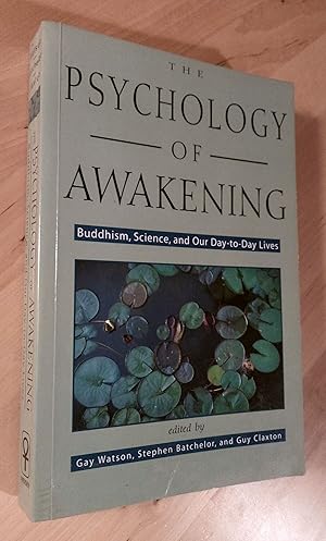 Seller image for The Psychology of Awakening. Buddhism, Science, and Our Day-to-Day Lives for sale by Llibres Bombeta