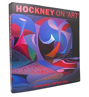 Immagine del venditore per HOCKNEY ON 'ART' Conversations with Paul Joyce venduto da Rare Book Cellar