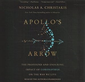 Imagen del vendedor de Apollo's Arrow : The Profound and Enduring Impact of Coronavirus on the Way We Live a la venta por GreatBookPrices