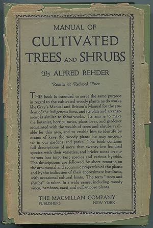 Image du vendeur pour Manual of Cultivated Trees and Shrubs: Hardy in North America: Exclusive of the Subtropical and Warmer Temperate Regions mis en vente par Between the Covers-Rare Books, Inc. ABAA