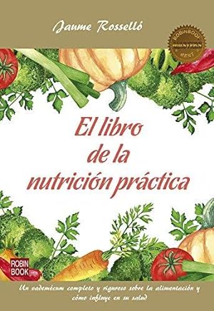 Bild des Verkufers fr El Libro de la Nutricin Prctica (Masters/Salud) zum Verkauf von WeBuyBooks