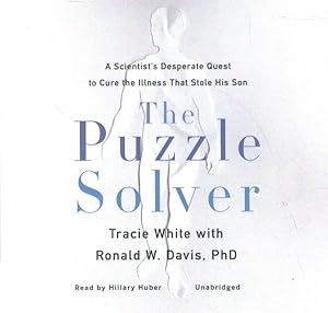 Seller image for Puzzle Solver : A Scientist's Desperate Quest to Cure the Illness That Stole His Son for sale by GreatBookPrices